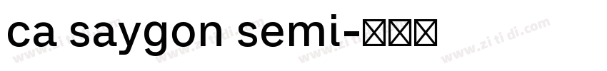 ca saygon semi字体转换